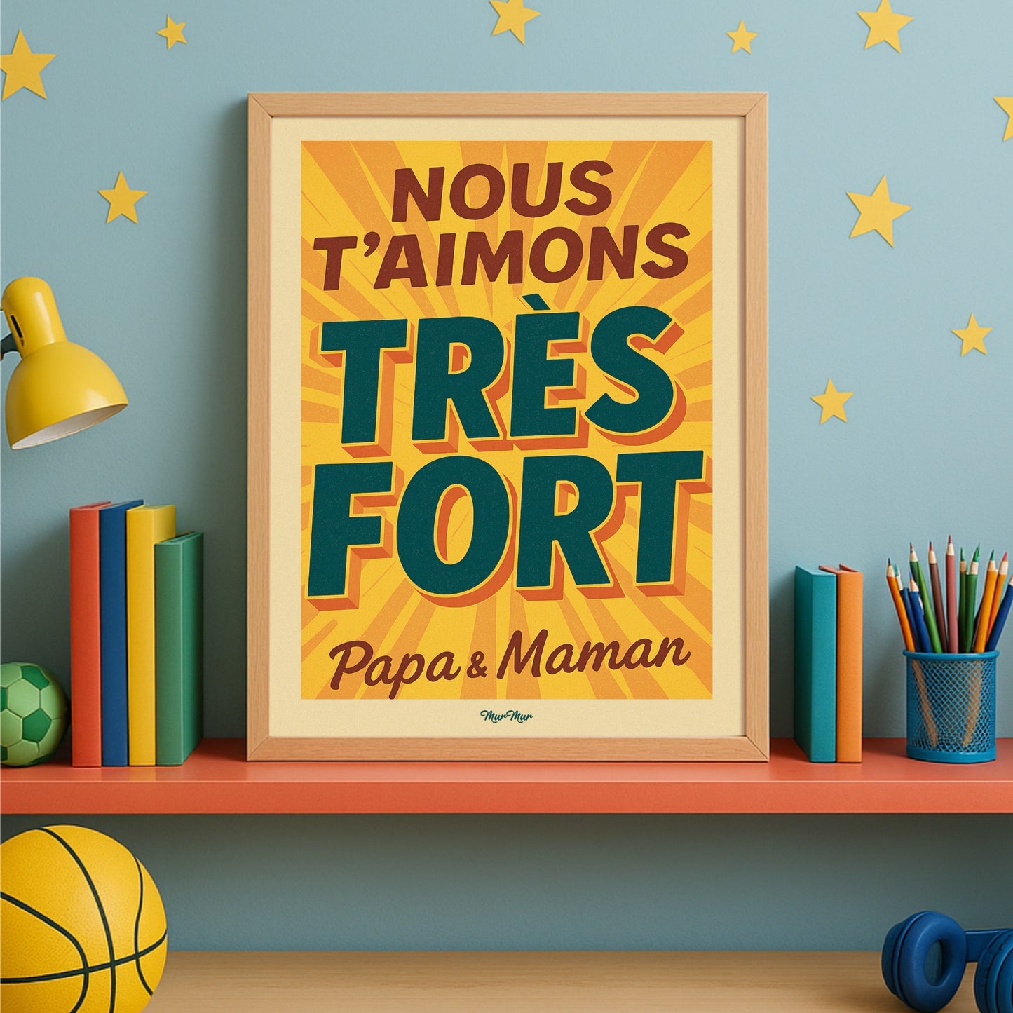 Affiche « Nous t’aimons très fort »