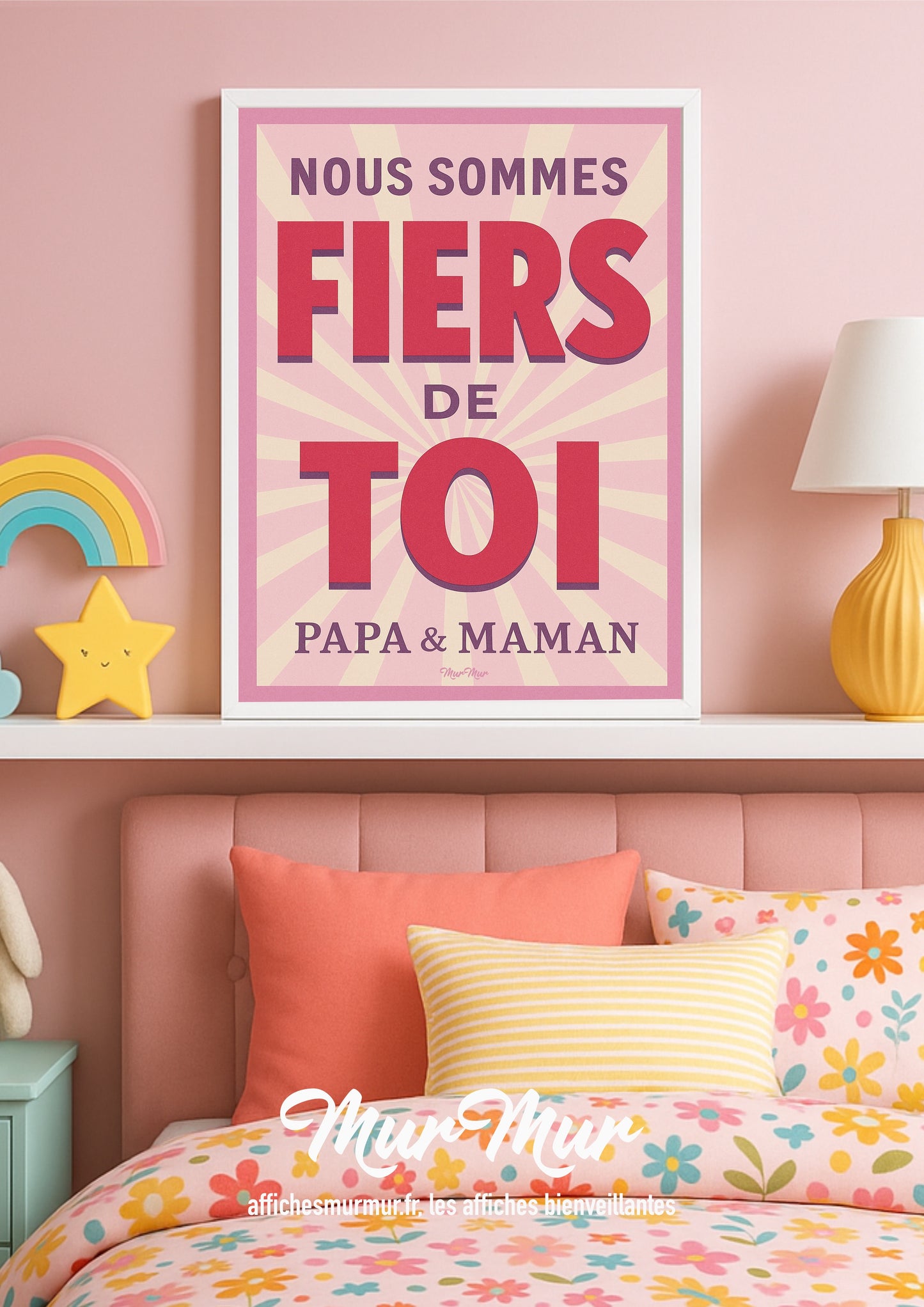 Affiche « Nous sommes fiers de toi, papa et maman »