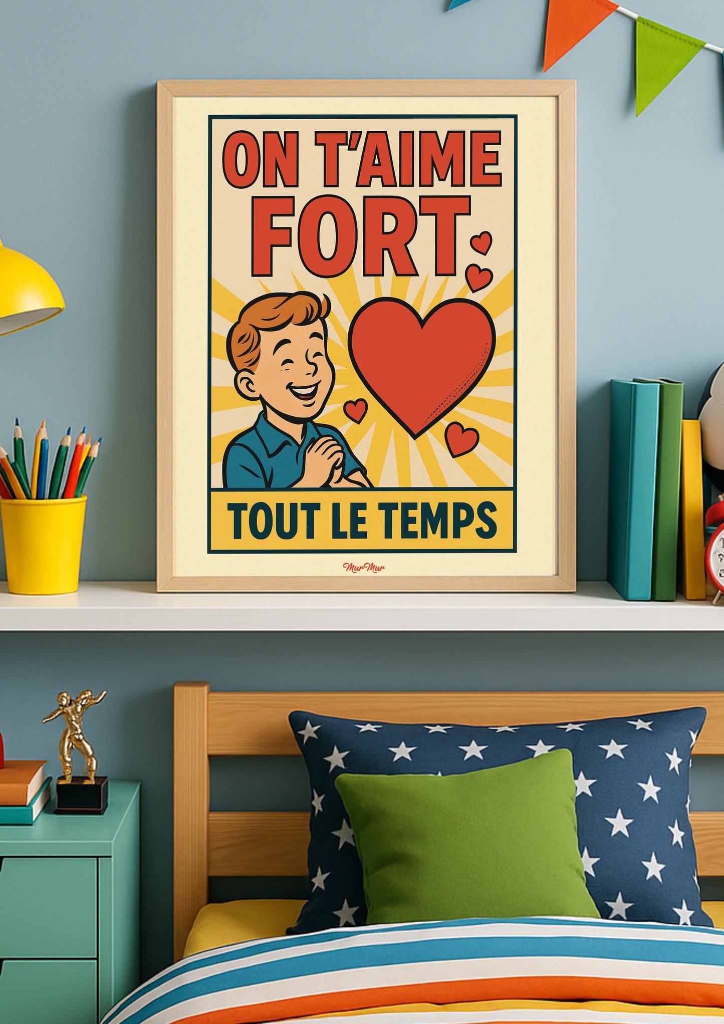 Affiche Bienveillante – Poster « On t’aime fort tout le temps » pour Enfants