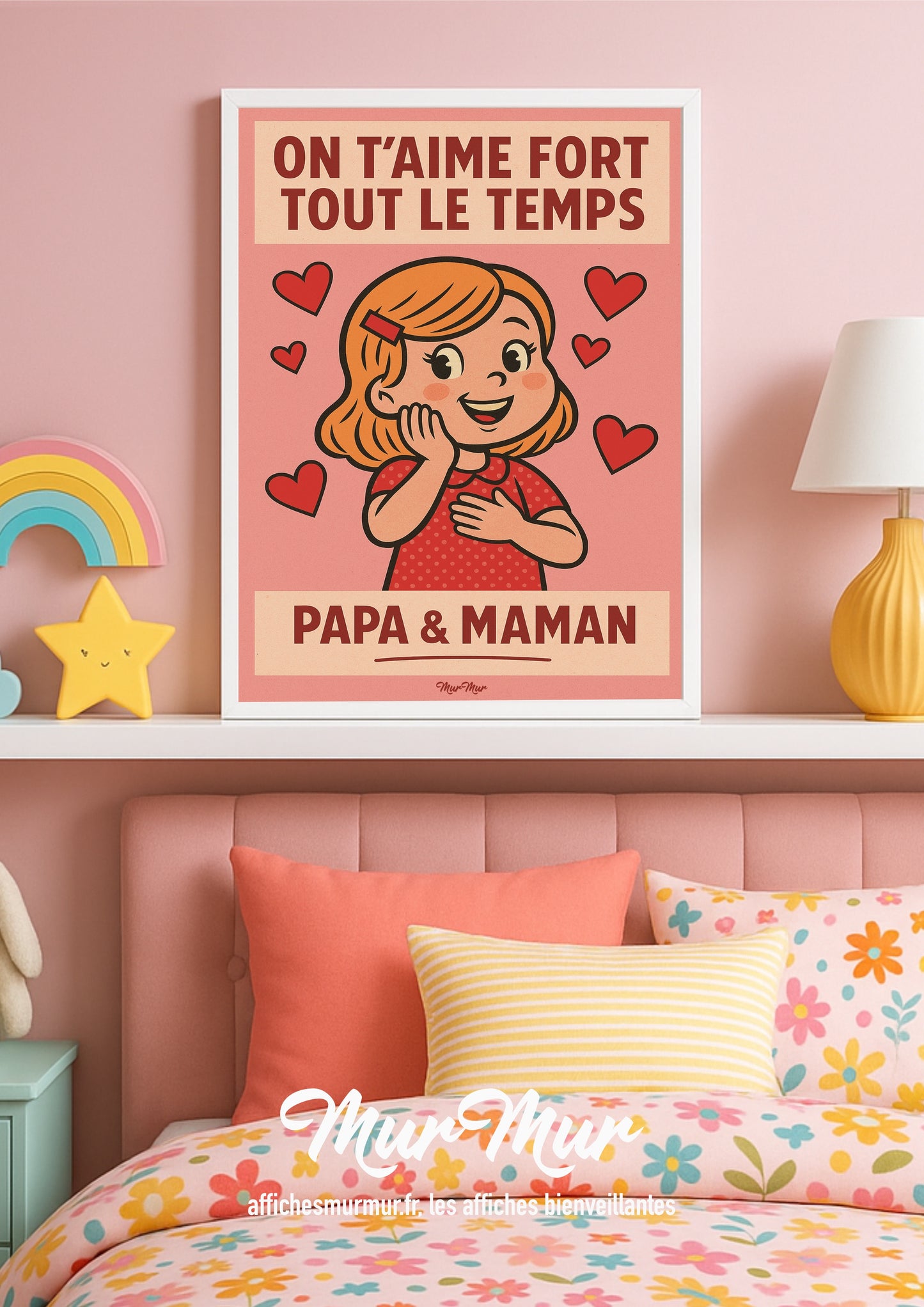 Affiche "On t'aime fort tout le temps"